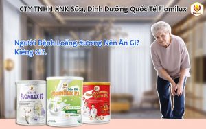 Người Bệnh Loãng Xương Nên Ăn Gì? Kiêng Gì