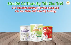 Sữa Dê Có Thực Sự Tốt Cho Trẻ?