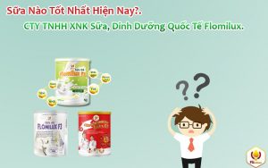 Sữa Nào Tốt Nhất Hiện Nay?