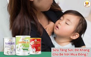 Sữa Tăng Sức Đề Kháng Cho Bé