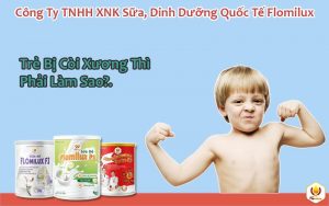 Trẻ Bị Còi Xương Thì Phải Làm Sao?